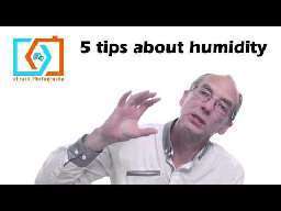 tips protecting kit humidity Simon Q. Walden, FilmPhotoAcademy.com, sqw, FilmPhoto, photography